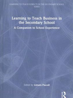 Learning to Teach Business in the Secondary School For Discount