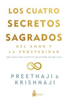 Los cuatro secretos sagrados del amor y la prosperidad   The Four Sacred Secrets For Love and Prosperity Fashion