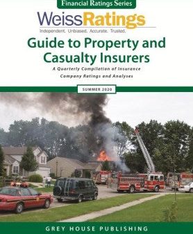 Weiss Ratings Guide to Property & Casualty Insurers, Summer 2020 Online now