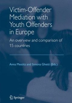 Victim-offender Mediation With Youth Offenders in Europe Online Hot Sale