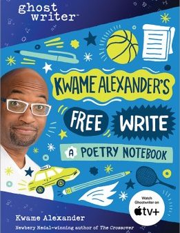 Kwame Alexander s Free Write Online Sale