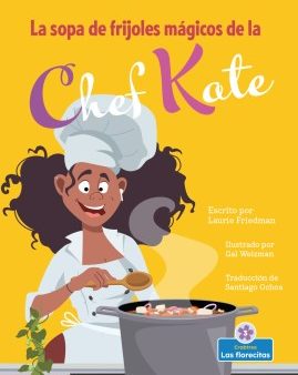 La sopa de frijoles m?gicos de la chef Kate   Chef Kate?s Magic Bean Soup For Discount