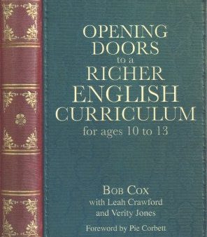 Opening Doors to a Richer English Curriculum for Ages 10 to 13 Sale