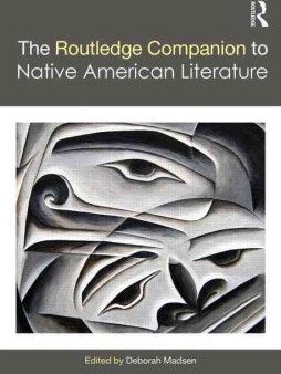 The Routledge Companion to Native American Literature on Sale