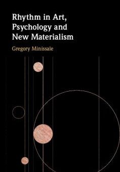 Rhythm in Art, Psychology and New Materialism Online Hot Sale