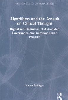 Algorithms and the Assault on Critical Thought For Discount