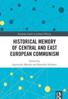 Historical Memory of Central and East European Communism Online Sale