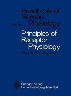 Principles of Receptor Physiology Hot on Sale